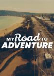 My Road to Adventure