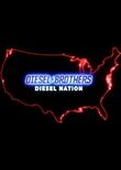 Diesel Brothers: Diesel Nation