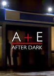 A&E After Dark