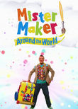 Mister Maker Around the World