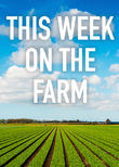 This Week on the Farm