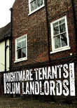 Nightmare Tenants, Slum Landlords