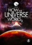 How the Universe Works: Expanded Edition