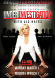 Under Investigation with Liz Hayes