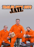 Trailer Park Boys: JAIL