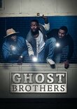 Ghost Brothers