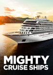 Mighty Cruise Ships