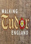 Walking Tudor Britain