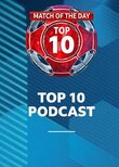 Match of the Day: Top 10 Podcast