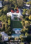 Inside Beverly Hills: Land of Rich and Famous