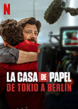La casa de papel: De Tokio a Berlín