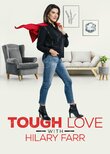 Tough Love with Hilary Farr