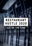 Restaurant Hustle 2020: All on the Line