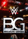 WWE Breaking Ground