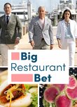 Big Restaurant Bet