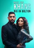 Meet the Khans: Big in Bolton