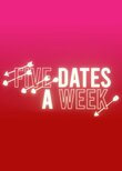 Five Dates a Week