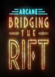 Arcane: Bridging the Rift