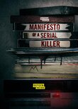 Manifesto of a Serial Killer