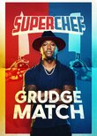 Superchef Grudge Match