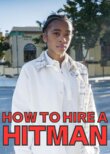 How to Hire a Hitman