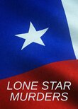 Lone Star Murders