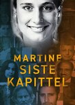Martine – Siste Kapittel