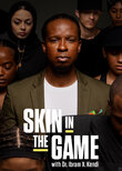 Skin in the Game with Dr. Ibram X. Kendi