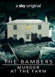 The Bambers: Murder at the Farm