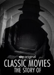 Classic Movies: The Story of...