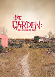 The Garden: Commune or Cult