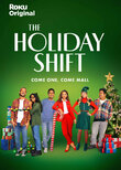 The Holiday Shift