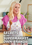 Secrets of the Supermarket Own Brands