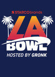 Starco Brands LA Bowl Hosted By Gronk