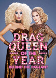 Behind the Drag Queen of the Year Pageant Competition Award Contest Competition