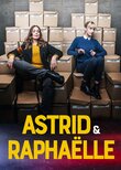 Astrid et Raphaëlle