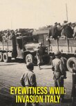 Eyewitness WWII: Invasion Italy