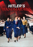 Hitler's Handmaidens
