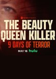 The Beauty Queen Killer: 9 Days of Terror