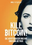 Kill Bitcoin!