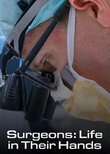 Surgeons: Life in Their Hands