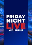 Friday Night Live with Ben Leo