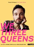 We Three Queens