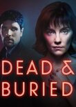 Dead and Buried