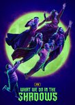 What We Do in the Shadows