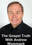 The Gospel Truth with Andrew Wommack