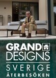 Grand Designs Sverige - Återbesöken