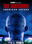 The Takedown: American Aryans