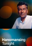 Hanomansing Tonight