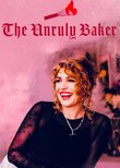 The Unruly Baker